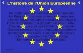 L’histoire de l’Union Européenne