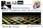 Nanotecnologia: quase 50 anos de história