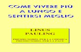 Come vivere più a lungo e sentirsi meglio (Vitamina C) - Linus Pauling