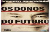 Os Donos do Futuro - Roberto Shinyashiki