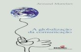 Armand Mattelart - A GLOBALIZAÇÃO DA COMUNICAÇÃO