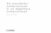 BASES de DATOS (3) - El Modelo Relacional y Algebra Relacional