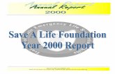 Save-A-Life Foundation, Annual Reports, 2000-present,  216 pages (download recommended)
