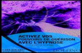Activez Vos Pouvoirs de Guerison Avec Hypnose 5