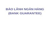 bẢo lÃnh NgÂn hÀng (Bank Guarantee)
