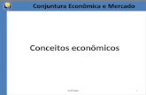 Aula Conjuntura Econômica e Mercado