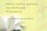 Definisi, Etiologi, Klasifikasi Dan Patofisiologi Konjungtivitis