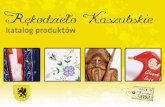 Rękodzieło Kaszubskie - katalog produktów. MADE IN KASZEBE