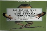 Clerc, Oliver - La Rana Que No Sabia Que Estaba Hervida