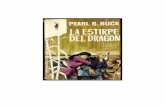 Buck, Pearl S. - La Estirpe Del Dragon