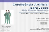 Inteligência Artificial para Jogos - CBR e Sistemas Especialistas