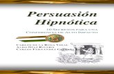 Carlos de la Rosa Vidal - Persuasión Hipnótica
