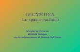 GEOMETRIA Lo Spazio Euclideo.
