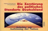Franzis, Hermann - Die Zerstörung des politischen Standorts Deutschland