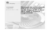 Control Ad Or Logix5550 Manual de Conversion Upgrade1756-Rm085_-Es-p