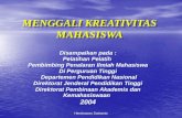 MENGGALI KREATIVITAS MAHASISWA