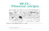 W.O. thema strips