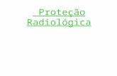( Aula 1 )Introdução a Proteção Radiológica