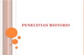 PENELITIAN HISTORIS
