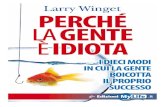 Il Fattore Idiota - Larry Winget