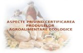 Certificarea Produselor Agroalimentare Ecologice