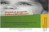 Nyelvi jogok Szlovákiában - Anyanyelvhasználati útmutató