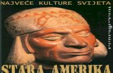 Najveće Kulture Svijeta - Stara Amerika