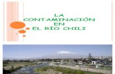 LA CONTAMINACIÓN EN rio chili