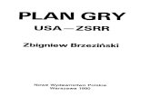 1. Brzezinski Zbigniew, Plan Gry. Usa Vc ZSRR, s. 1-69
