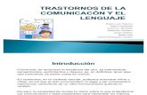TRASTORNOS DE LA COMUNICACÓN Y EL LENGUAJE