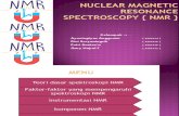 Nuclear Magnetic Resonance Spectroscopy { NMR } Kelompok 12