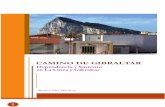 Camino de Gibraltar; Dependencia y sustento en La Línea y Gibraltar
