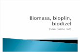 Biomasa, bioplin, biodizel