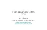 Pengolahan Citra - 05 Filtering
