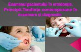 examenul pacientului ortodontic
