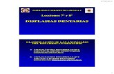 Leccion 7 y 8. Displasias Dentarias