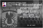 Borges-episodio Del Enemigo