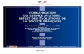 L’ORGANISATION DU SERVICE MILITAIRE, REFLET DES ÉVOLUTIONS DE LA SOCIÉTÉ FRANÇAISE Cahierhorssrie