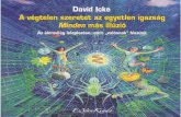 David Icke - A Végtelen Szeretet az Egyetlen Igazság, Minden Más Illúzió teljes pdf ebook könyv