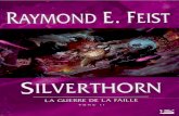 Feist,Raymond-[La Guerre de La Faille-2]Silverthorn(Silverthorn)(1985).OCR.french.ebook.alexandriZ
