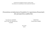 Prevenirea și detectarea fraudelor în raportarea financiară din perspectiva auditorilor