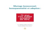 Mariage homosexuel, homoparentalité et adoption : Ce que l'on oublie souvent de dire. Essai de Gilles Bernheim, Grand Rabbin de France