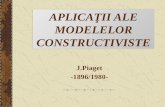 Aplicaţii ale modelelor constructiviste