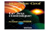 Stanislav Grof-Le Jeu Cosmique