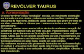 8 Revolver .38 Taurus
