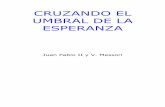Juan Pablo II-Cruzando El Umbral de La Esperanza [Bibliotecacatolica.wordpress.com]