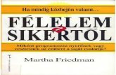 Martha Friedman - Félelem a sikertől