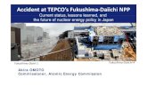 Accident at TEPCO’s Fukushima‐Daiichi NPP Current status, lessons learned, and the future of nuclear energy policy in Japan Accident at TEPCO’s Fukushima‐Daiichi NPP Fukushima‐Daini‐1