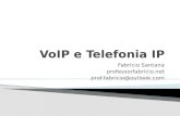 VoIP e Telefonia IP - Fabrício Santana
