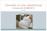 Gravida Cu Risc Obstetrical Crescut (GROC)